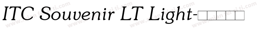 ITC Souvenir LT Light字体转换
